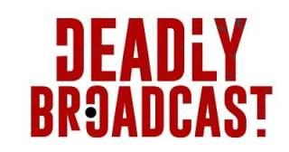 Deadly Broadcast Logo 2