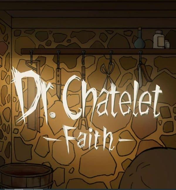 Dr. Chatelet: Faith