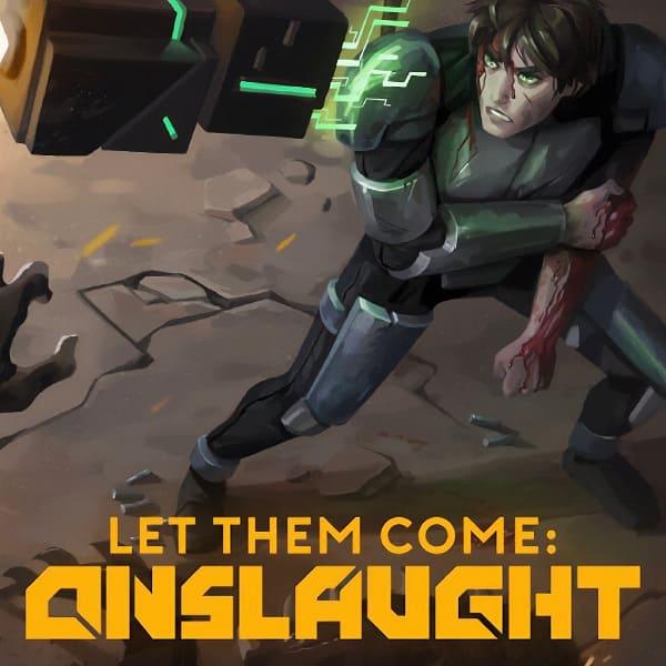 Let Them Come Onslaught