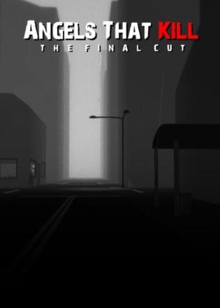 Angels That Kill – The Final Cut