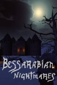 Bessarabian Nightmares