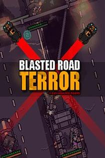 Blasted road terror