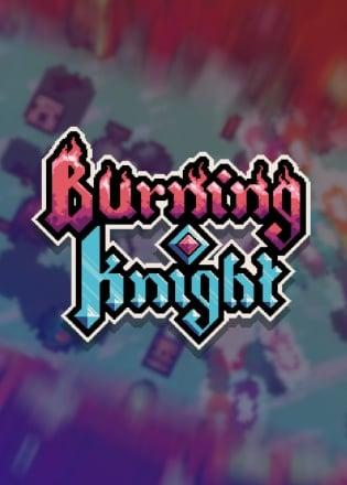 Burning Knight Poster