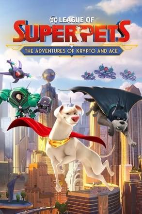 Download DC League of Super-Pets: The Adventures of Krypto and Ace