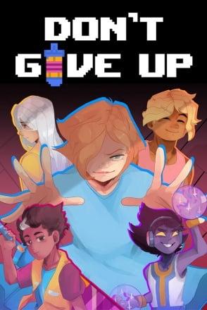 DONT GIVE UP: A Cynical Tale