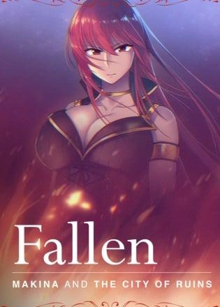 Fallen ~ Makina and the City of Ruins ~