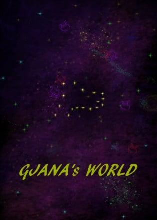 Gjana’s world