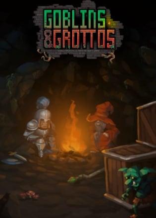 Goblins and grottos