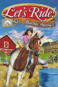 Lets Ride! Silver Buckle Stables