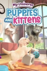 My Universe – Puppies and Kittens
