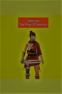 Samurai (The Rise Of Warrior)