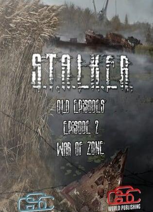 Stalker: Shadow of Chernobyl – Old Episodes. Episode 2. War of Zone