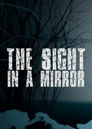 The Sight in a mirror