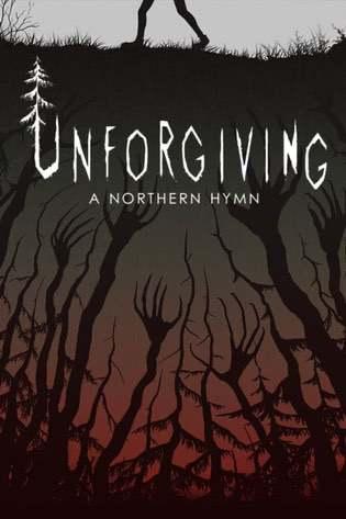 Unforgiving – A Northern Hymn