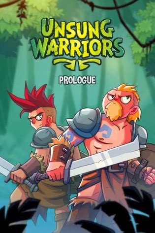 Unsung Warriors – Prologue