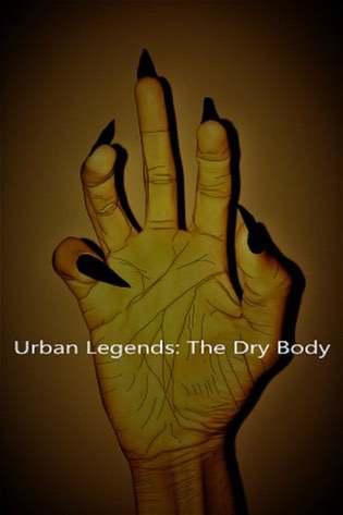 Urban Legends: The Dry Body