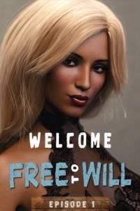Welcome to Free Will – Episode 1